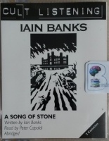 A Song of Stone written by Iain Banks performed by Peter Capaldi on Cassette (Abridged)